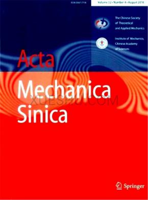 Acta Mechanica Sinica־